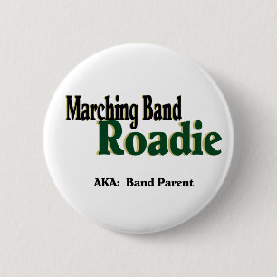 Marching Band Roadie 2 Inch Round Button