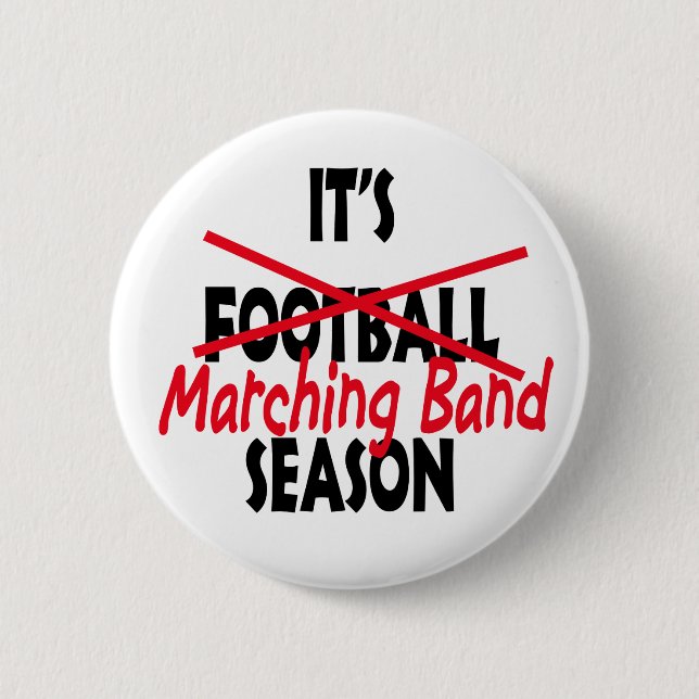 Marching Band Season / Red 2 Inch Round Button (Front)
