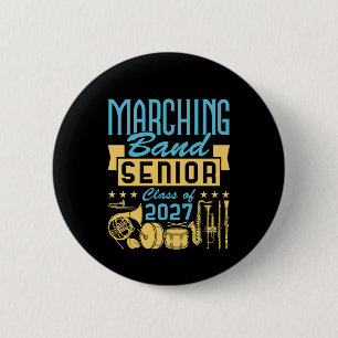 Marching Band Senior 2027 2 Inch Round Button
