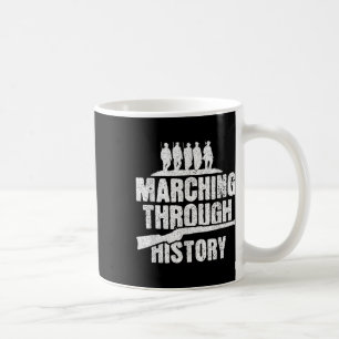 Marching Through History - Civil War Reenactment Coffee Mug