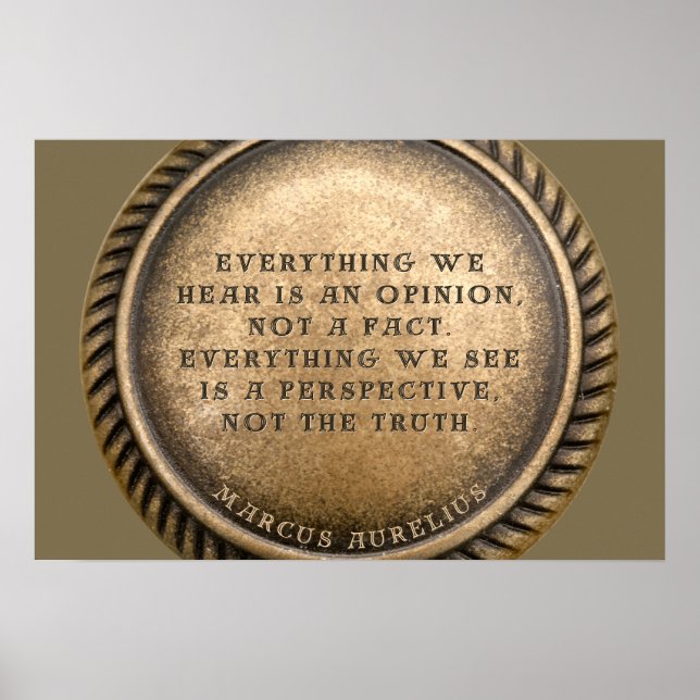 Marcus Aurelius Quote Opinionated Coin Poster (Front)