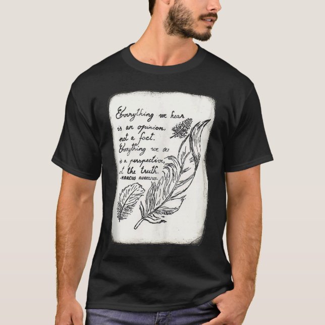 Marcus Aurelius Quote With Feather Illustration T-Shirt (Front)