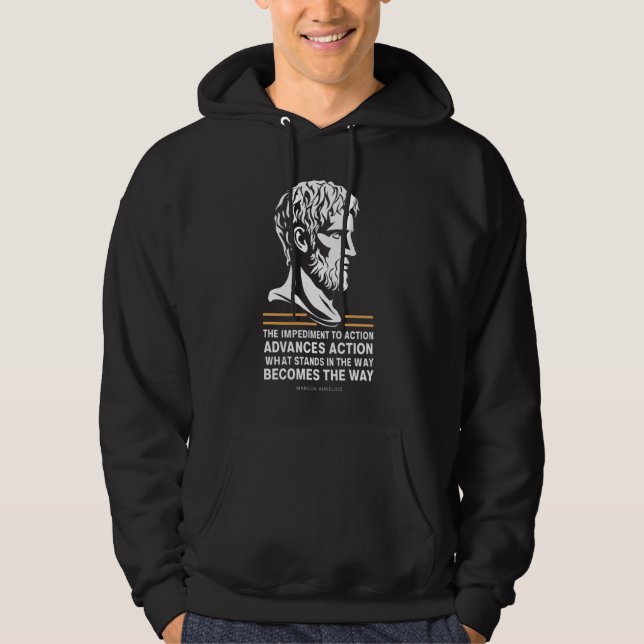 Marcus Aurelius Stoic Philosoper Quote Motivationa Hoodie (Front)