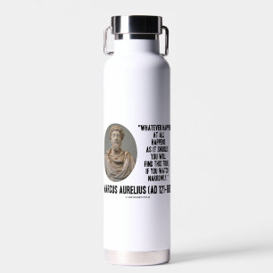 Marcus Aurelius Whatever Happens At All Happens Water Bottle