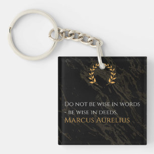 Marcus Aurelius's Wisdom: Actions Speak Louder Tha Keychain