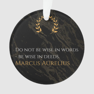 Marcus Aurelius's Wisdom: Actions Speak Louder Tha Ornament