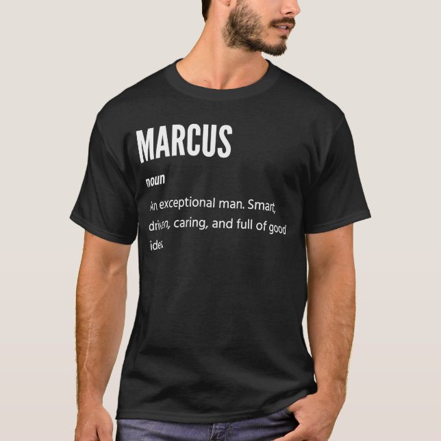 Marcus s Noun An Exceptional Man T-Shirt (Front)
