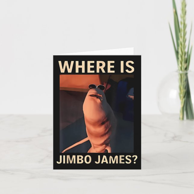 Marcus The Worm Where Is Jimbo James Funny Meme  Card (Front)