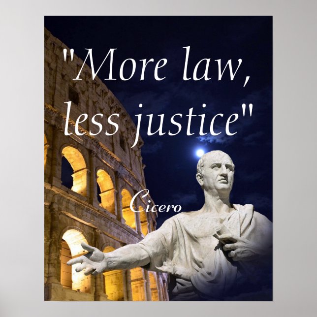Marcus Tullius Cicero Quote On Law And Justice Poster (Front)