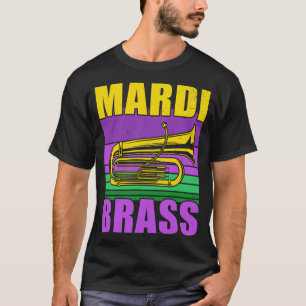 Mardi brass pun tuba player funny mardi gras festi T-Shirt