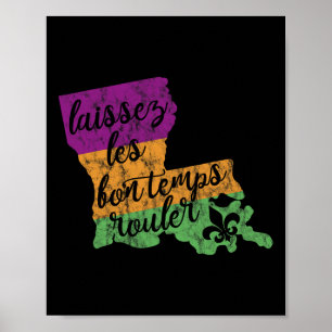 Mardi Gras 2025 Laissez Les Bon Temps Rouler New O Poster