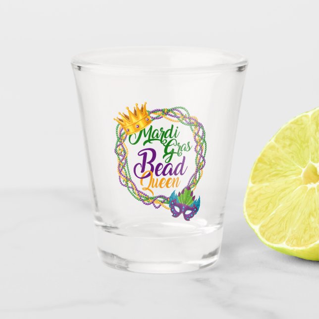 Mardi Gras Bead Queen Fat Tuesday Carnival Shot Glass (Front)