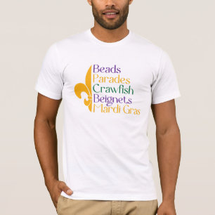 Mardi Gras beads parades crawfish beignets T-Shirt