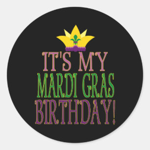 Mardi Gras Birthday - Fun Mardi Gras Party Theme  Classic Round Sticker