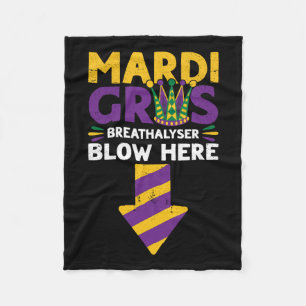 Mardi Gras Breathalyser Blow Here Funny Adult Mard Fleece Blanket