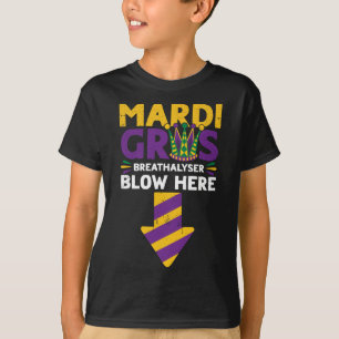 Mardi Gras Breathalyser Blow Here Funny Adult Mard T-Shirt