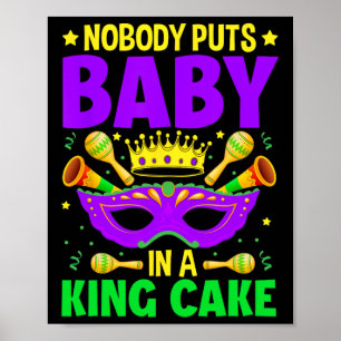 Mardi Gras Carnival Celebration - Nobody Puts  Poster