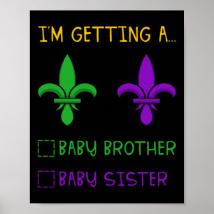 Mardi Gras Carnival Mardi I'm Getting A Poster