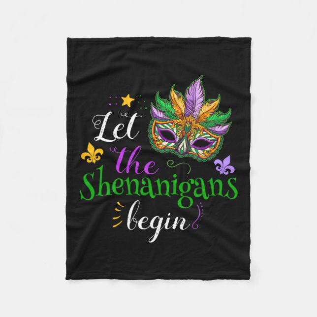 Mardi Gras Costume Let The Shenanigans Begin Mask  Fleece Blanket (Front)