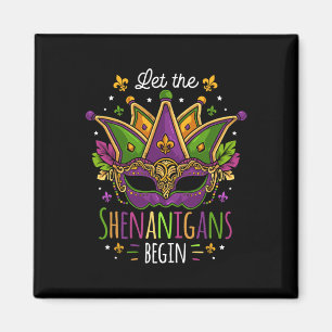 Mardi Gras Costume Let The Shenanigans Begin Mask  Magnet