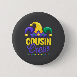 Mardi Gras Cousin Crew Matching Family  2 Inch Round Button