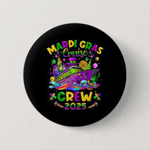 Mardi Gras Cruise Crew 2025 Family Matching Vacati 2 Inch Round Button