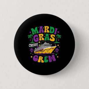 Mardi Gras Cruise Crew 2025 Trip Family Matching C 2 Inch Round Button
