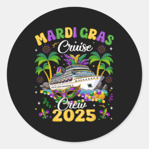 Mardi Gras Cruise Crew 2025 Trip New Orleans Famil Classic Round Sticker