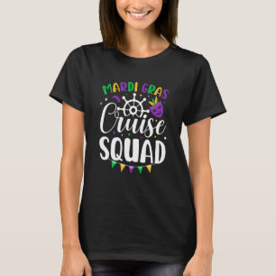 Mardi Gras Cruise Squad celebrations parade party  T-Shirt