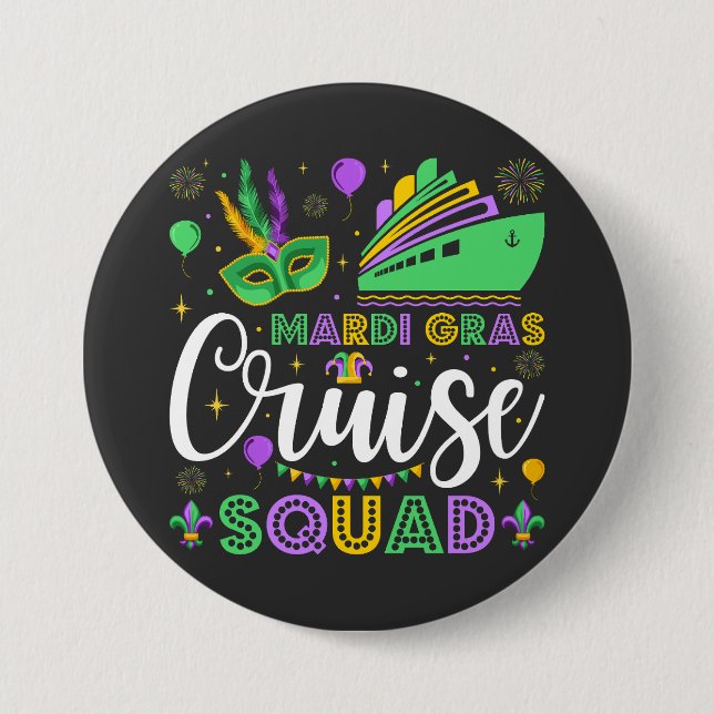 Mardi Gras Cruise Squad Matching Round 3 Inch Round Button (Front)