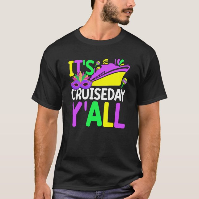 Mardi Gras Cruiseday Y'all celebrations parade par T-Shirt (Front)