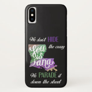 Mardi Gras Don't hide crazy parade fun carnival Case-Mate iPhone Case