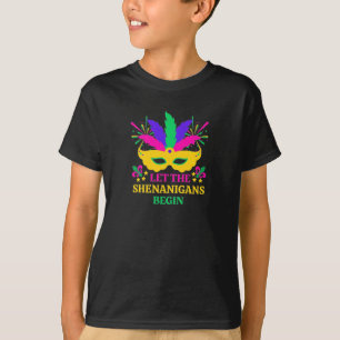 Mardi Gras Festival Let The Shenganins Begin T-Shi T-Shirt