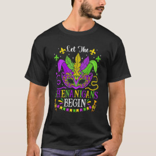 Mardi Gras Festival Mask Beads Let The Shenanigans T-Shirt