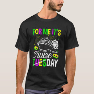 Mardi Gras For me It's Cruiseday celebrations para T-Shirt