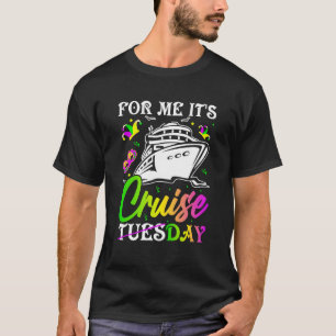 Mardi Gras For me It's Cruiseday celebrations para T-Shirt