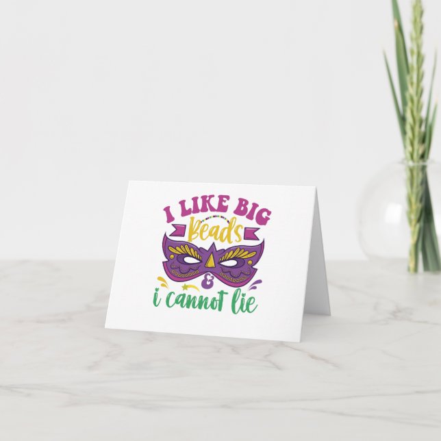 Mardi Gras Funny I Like Big Beads And I Cannot Lie Thank You Card (Front)