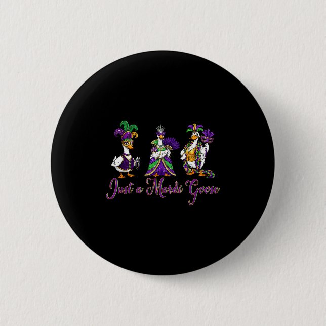 Mardi Gras Goose 2026 Gift Funny Tee Men,women  2 Inch Round Button (Front)
