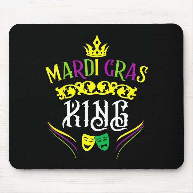 Mardi Gras King Funny New Orleans Party Parade  Mouse Pad (Front)
