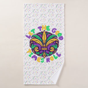 Mardi Gras Let the good times roll Bath Towel