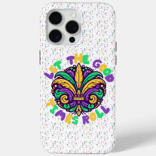 Mardi Gras Let the good times roll iPhone 15 Pro Max Case