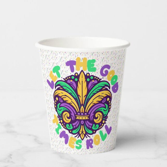 Mardi Gras Let the good times roll Paper Cups (Front)