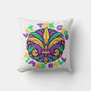 Mardi Gras Let the good times roll Throw Pillow