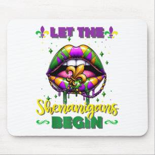 Mardi Gras Let The Shenanigans Begin Lips Kids Men Mouse Pad