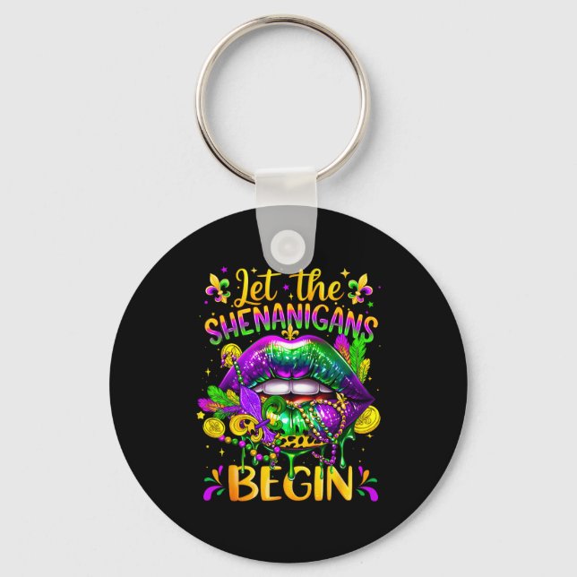 Mardi Gras Let The Shenanigans Begin Lips New Orle Keychain (Front)