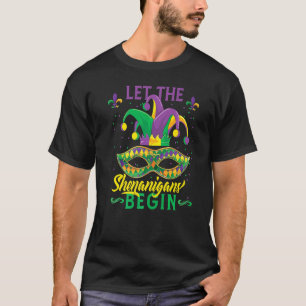 Mardi Gras Let The Shenanigans Begin Masquerade Ca T-Shirt
