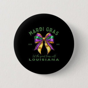 Mardi Gras Louisiana Est 1699 Cute Coquette Bow Ma 2 Inch Round Button