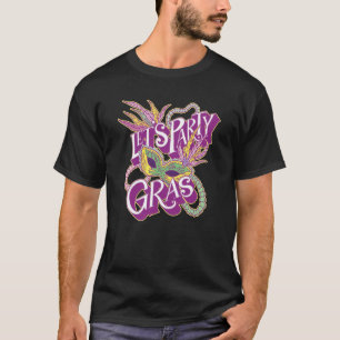 Mardi Gras Mask Carnival Costume Festival Let's Pa T-Shirt