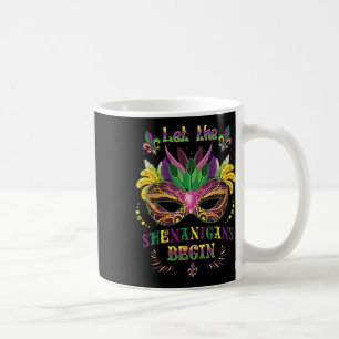 Mardi Gras Mask Costume Let The Shenanigans Begin  Coffee Mug