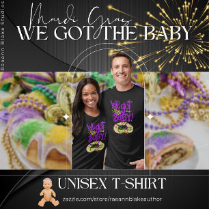 Mardi Gras Nous Avons Obtenu le Bébé T-Shirt